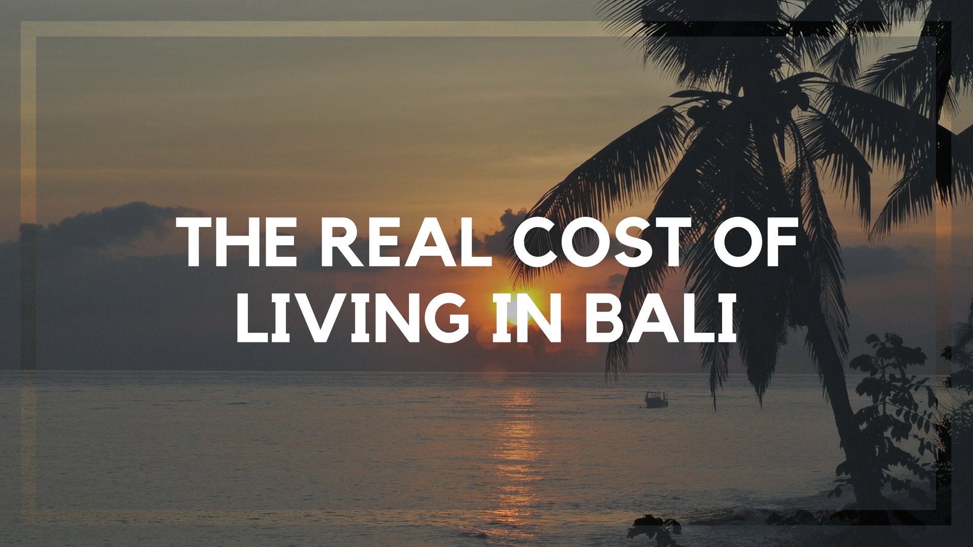 Cost of Living in Bali