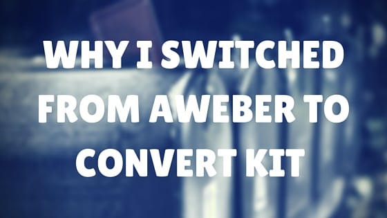 ConvertKit Review 2019: Why I Switched from Aweber to ConvertKit