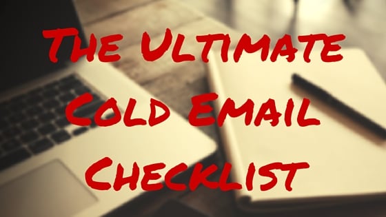 The Ultimate Cold Email Checklist