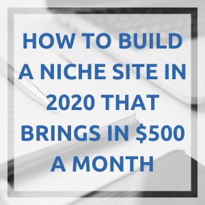 How to Make $500+ a Month in Passive Income with a Niche Site
