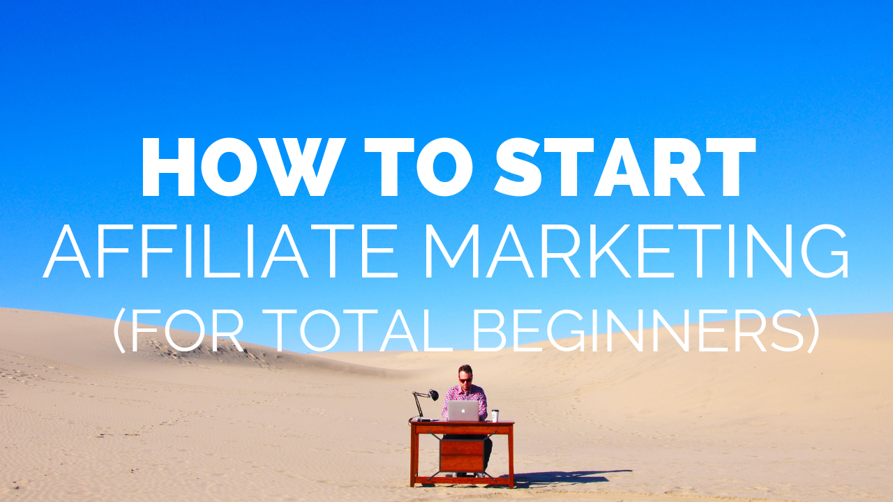 How to Start Affiliate Marketing