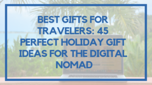 best gifts for travelers