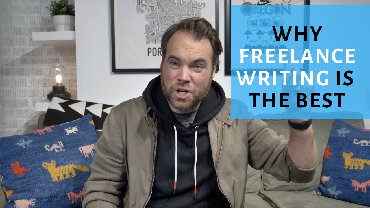 Why Start Freelance Writing? 7 Reasons It’s the Best Lifestyle Business