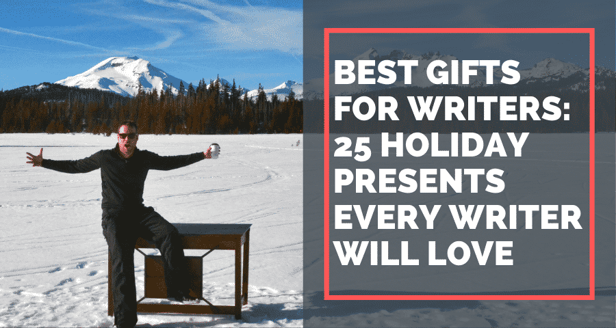 Best Gifts for Writers: 25 Holiday Presents Every Writer Will LOVE