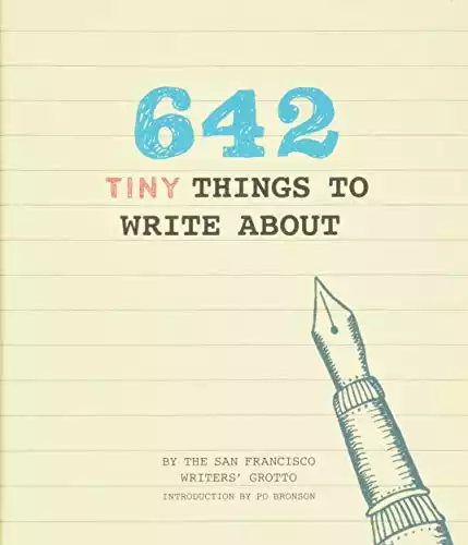 642 Tiny Things to Write About