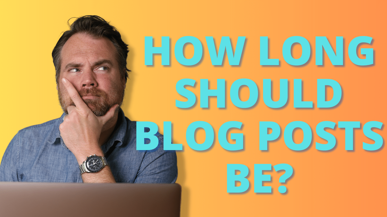 How Long Should a Blog Post Be?