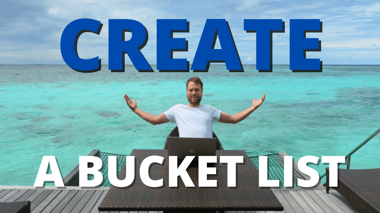 How to Create a Bucket List in 10 Easy Steps