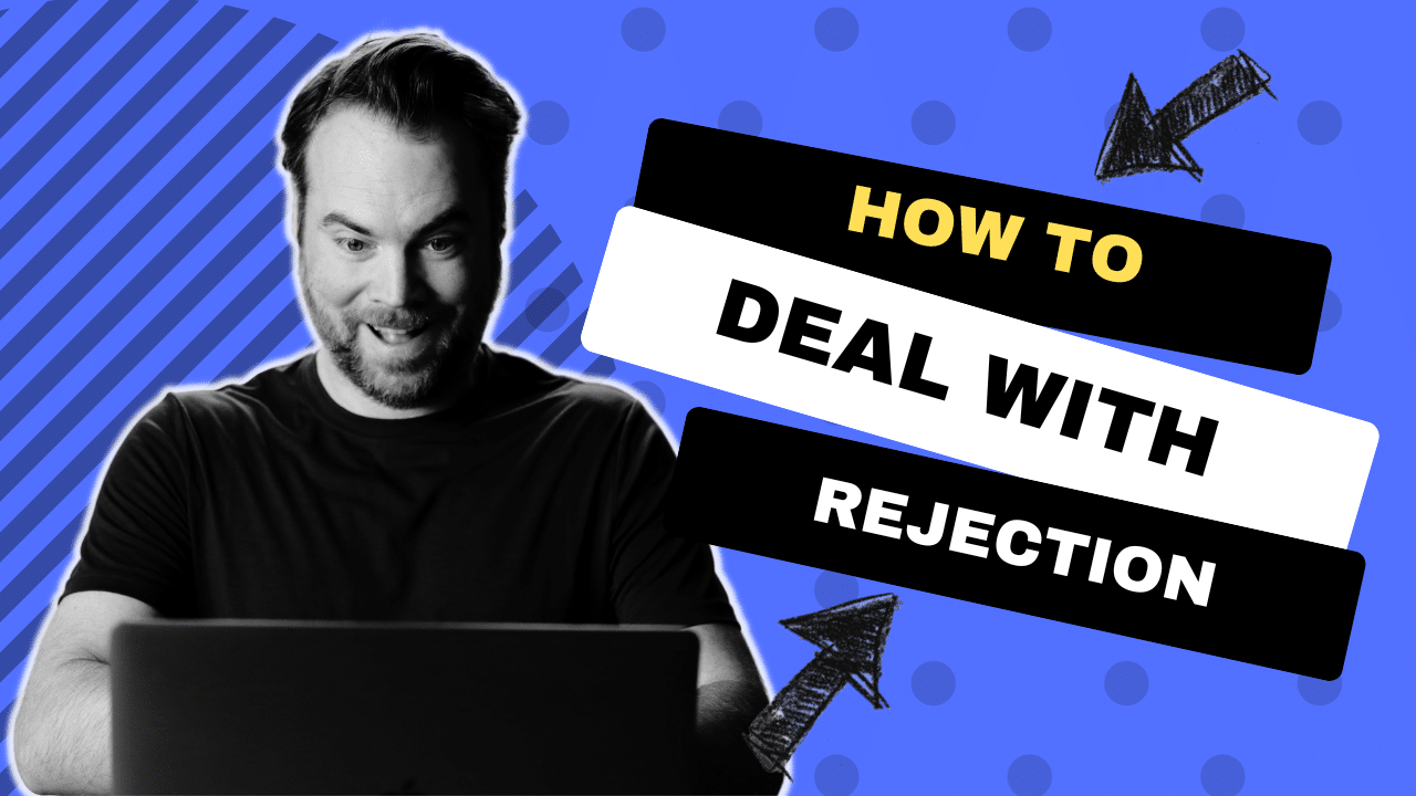 How to Deal with Rejection: 5 Strategies for Freelancer Writers
