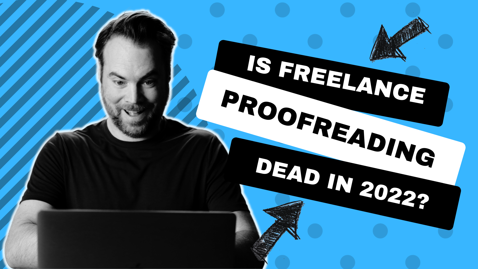 Ultimate Guide to Finding Online Proofreading Jobs in 2022